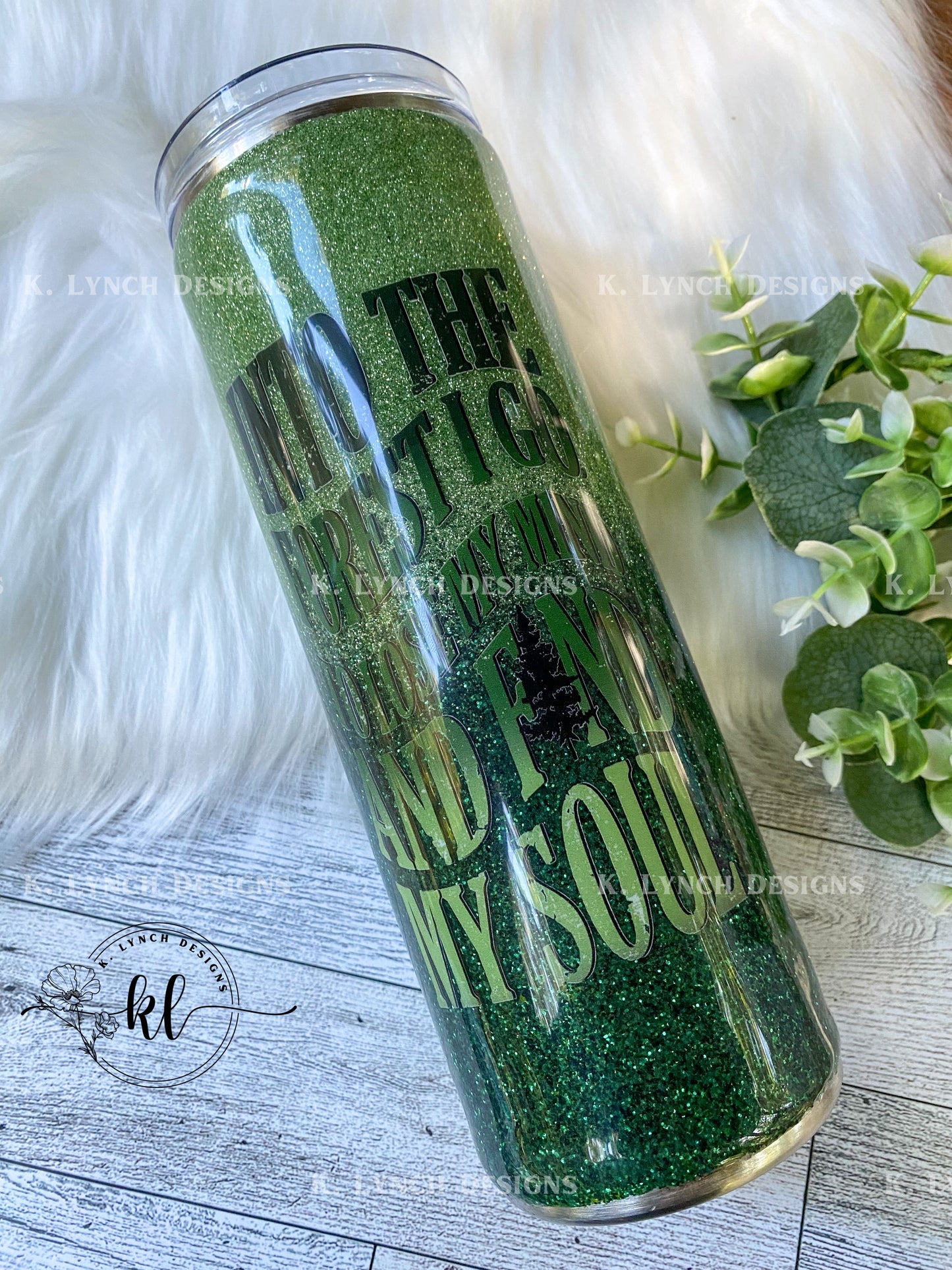 20 or 30 oz. "Into the Forest I Go" Glitter Tumblers