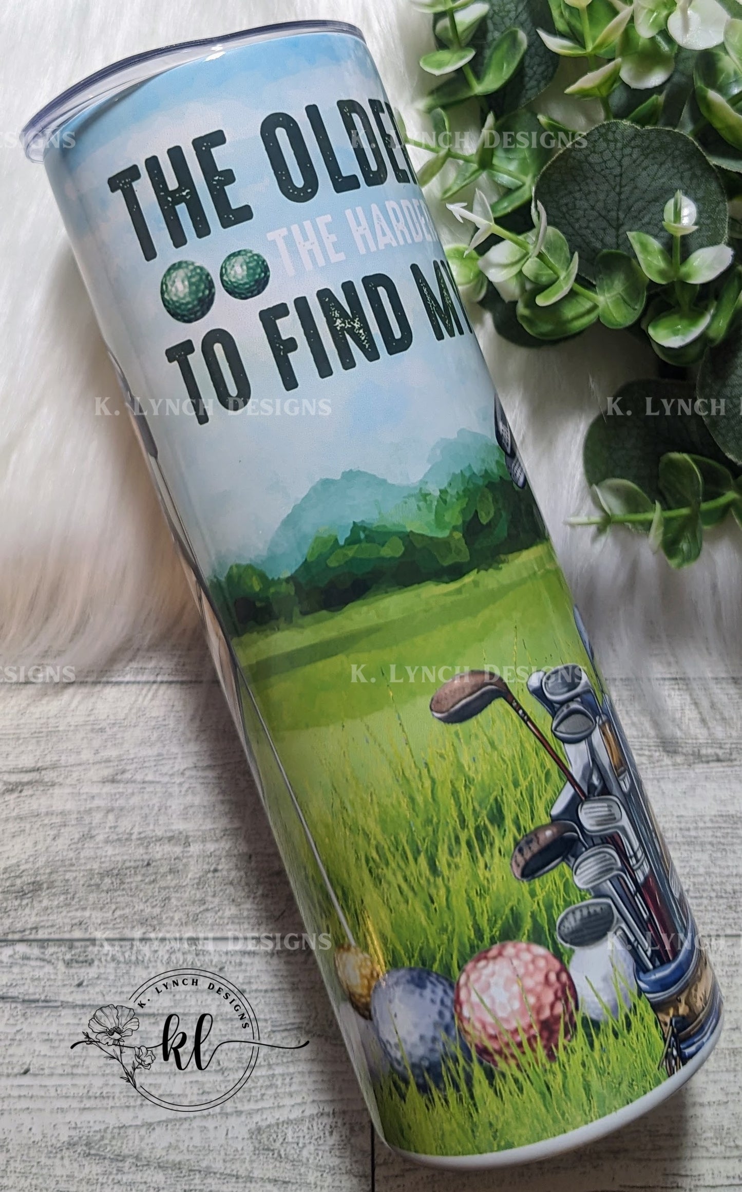 20 oz. "The Older I Get The Harder It Is To Find My Balls" Golf Tumbler