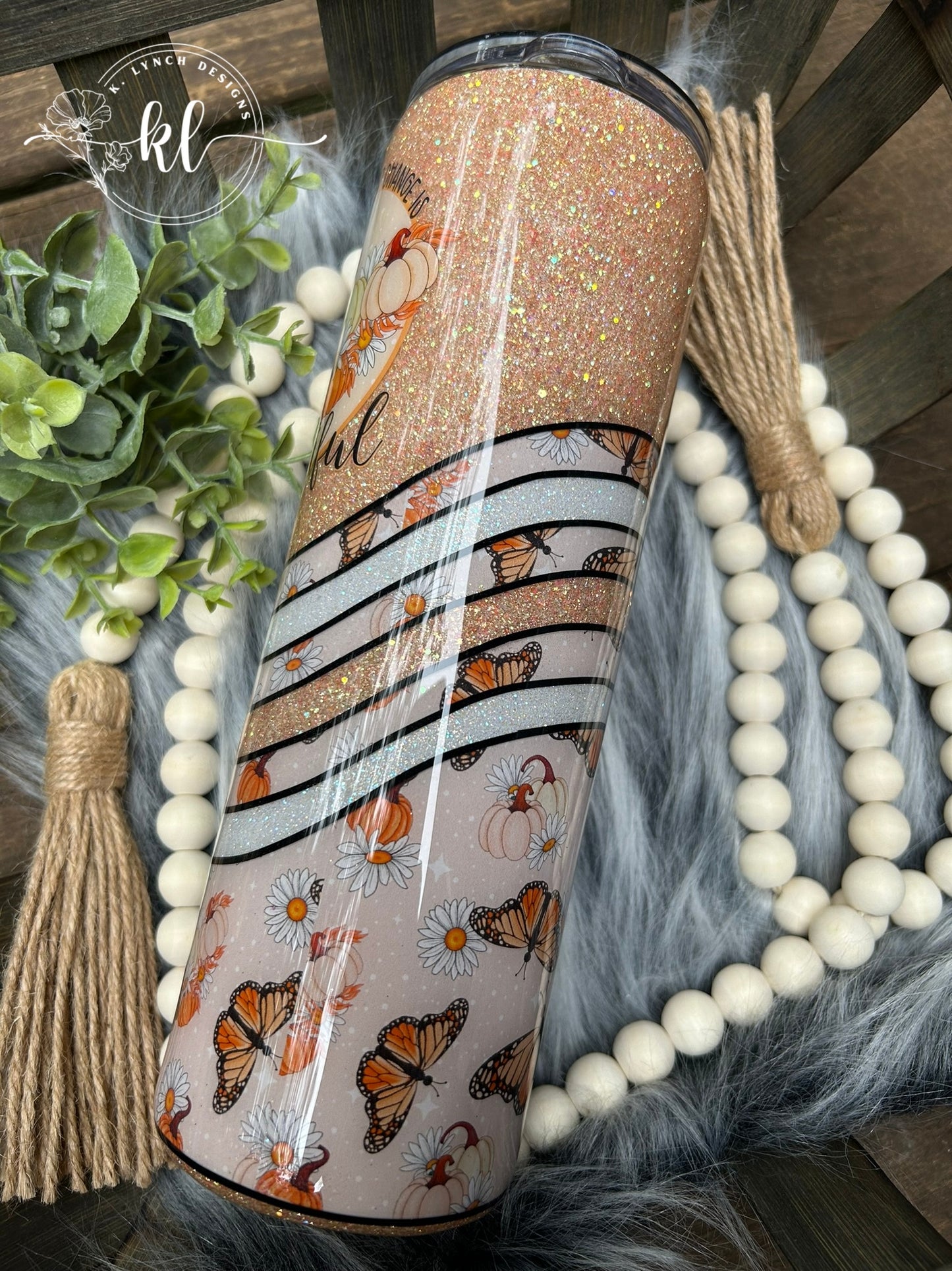 30 oz. "Fall is proof that change is beautiful" Glitter Tumbler